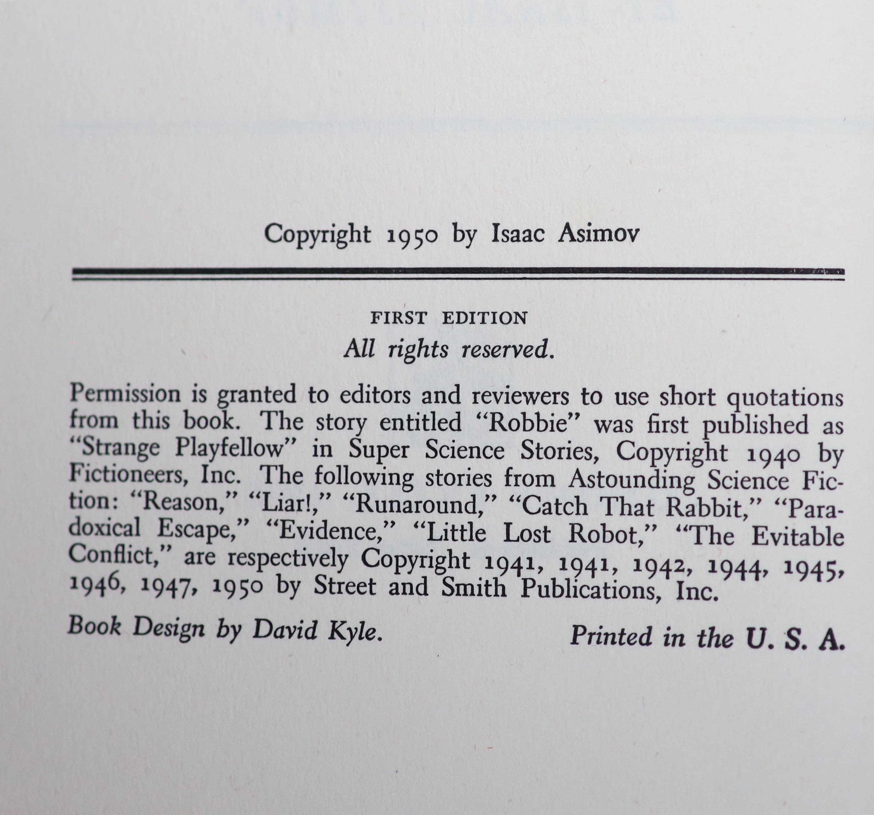 Asimov, Isaac - I, Robot, 1st edition, 1st printing, 8vo, original red cloth, slight stains to fly leaves, with unclipped d/j, designed by Edd Cartier, with some small nicks and short tears, Gnome Press, New York, 1950